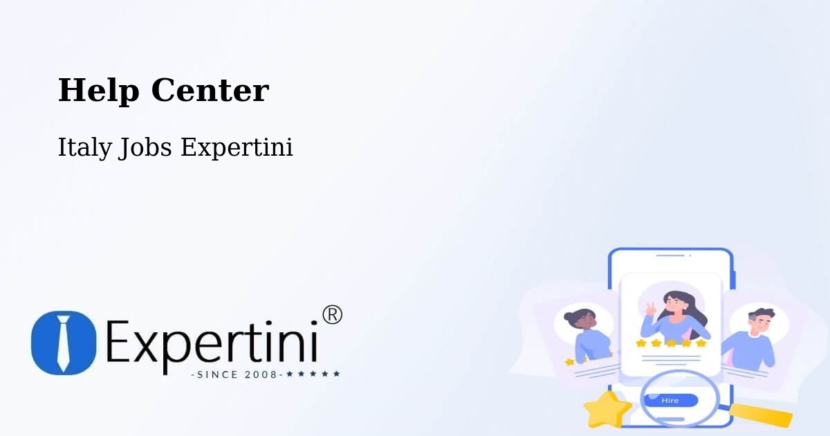 Help Center – Castel Mella - Italy Jobs Expertini